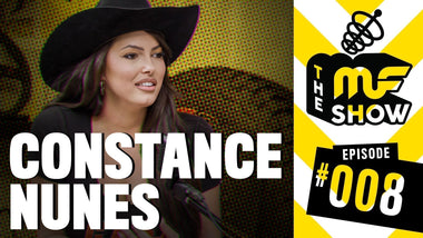 Episode 008: Constance Nunes - The MF Show