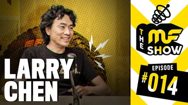 Episode 014: Larry Chen - The MF Show