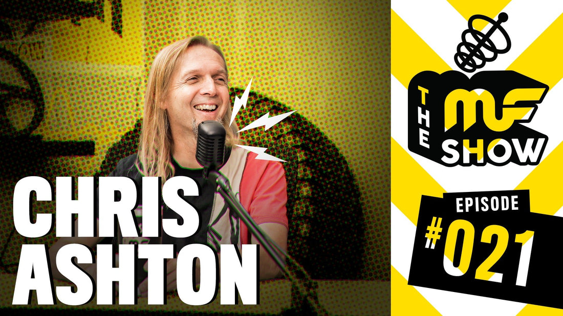 Episode 021: Chris Ashton - The MF Show