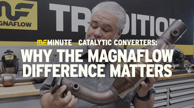 MagnaFlow Minute: Why the MagnaFlow Difference Matters