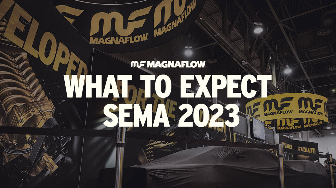 MagnaFlow SEMA Booth: What to Expect