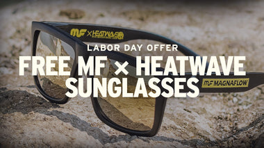 Labor Day Offer: Free MagnaFlow x Heat Wave Sunglasses
